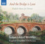 And the Bridge Is Love: English Music for Strings cover