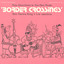 Border Crossings: New Directions in Tex-Mex Music Albumcover