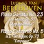 Beethoven: Piano Sonata No. 23, in F Minor, Op. 57 