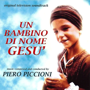 Un bambino di nome Gesù (Original Television Soundtrack) album