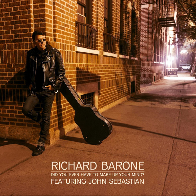 Did You Ever Have To Make Up Your Mind? (feat. John Sebastian) cover