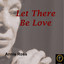 Let There Be Love Albumcover