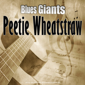 Blues Giants: Peetie Wheatstraw album