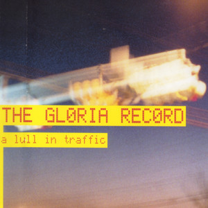 A Lull in Traffic cover