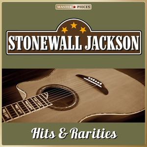 Masterpieces Presents Stonewall Jackson: Hits & Rarities (27 Country Songs) album
