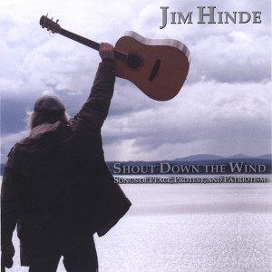 Shout Down The Wind: Songs Of Peace, Protest, And Patriotism Albumcover
