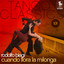 Cuando llora la milonga cover