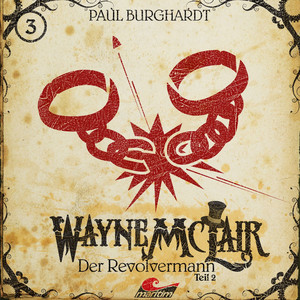 Folge 3: Der Revolvermann, Pt. 2