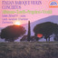 Italian Baroque Violin Concertos By Albioni, Torelli, Pergolesi, and Vivaldi Albumcover