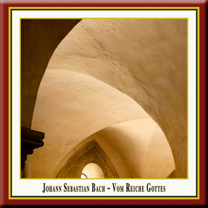 Bach: Vom Reiche Gottes album
