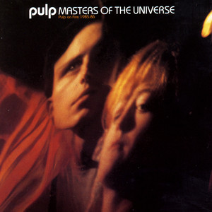 Masters of the Universe: Pulp on Fire 1985-86 album
