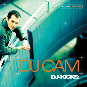 DJ-Kicks: DJ Cam album