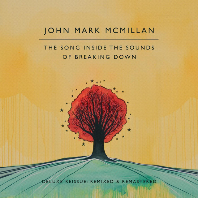 The Song Inside The Sounds Of Breaking Down: Deluxe Reissue cover