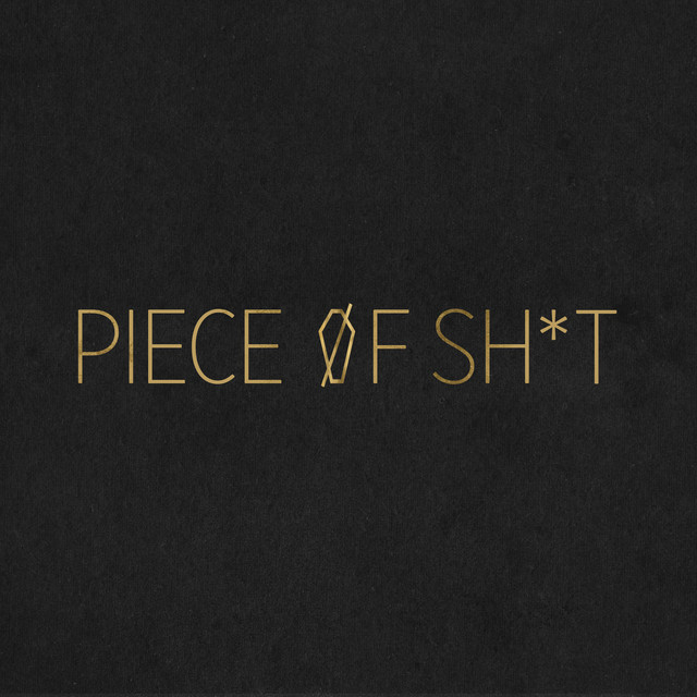 Piece Of Sh*t cover