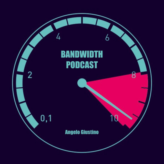 The Bandwidth Podcast | Podcast on Spotify
