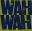 Wah Wah cover