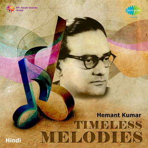 Hemant Kumar - Timeless Melodies album