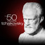 The 50 Most Essential Tchaikovsky Masterpieces Albumcover