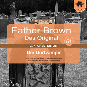 Father Brown 51 - Der Dorfvampir (Das Original) Audiobook