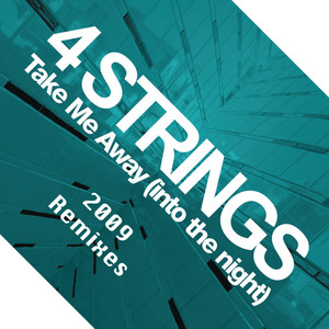 Take Me Away (Into the Night) (2009 Remixes) cover