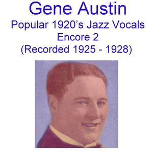 Popular 1920's Jazz Vocals (Encore 2) [Recorded 1925-1928] album