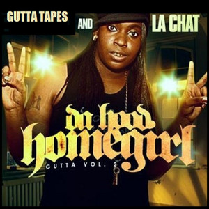 Da Hood Homegirl - Gutta Vol. 2 album