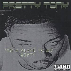 I'm A Slave To My Gift album