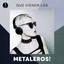Que vienen los Metaleros! cover