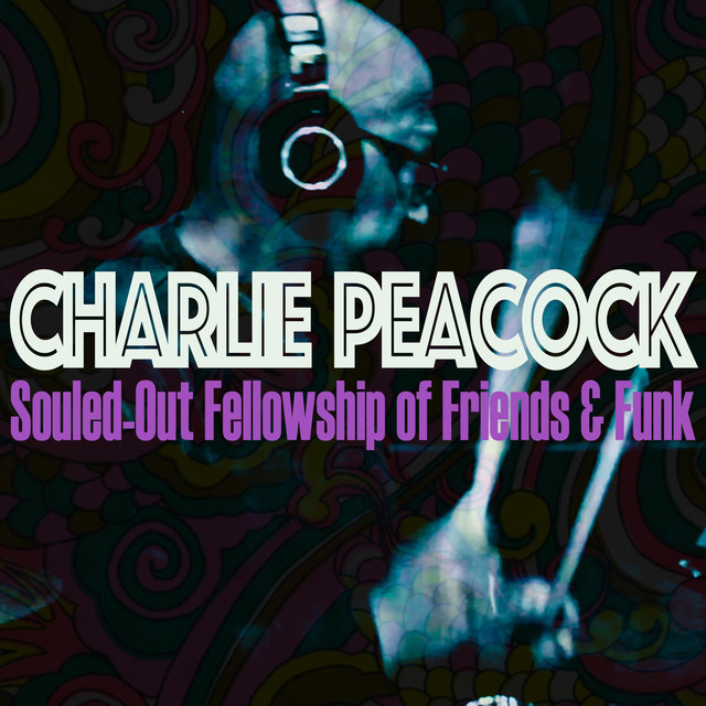 Charlie Peacock Everything That's On My Mind