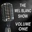 The Mel Blanc Show - Old Time Radio Show - Vol. One Albumcover