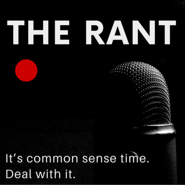 The Rant: Politics & Society | Podcast on Spotify