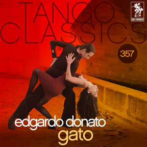 Tango Classics 357: Gato (Historical Recordings) album