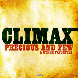 Precious And Few & Other Favorites (Digitally Remastered) album