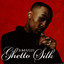 Ghetto Silk Albumcover