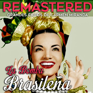 Grandes Éxitos de Carmen Miranda (Remastered) cover
