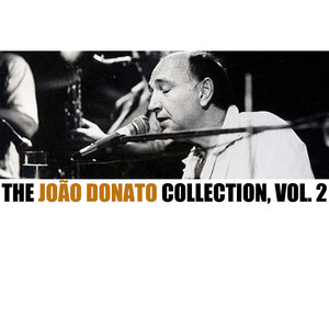 The João Donato Collection, Vol. 2 album