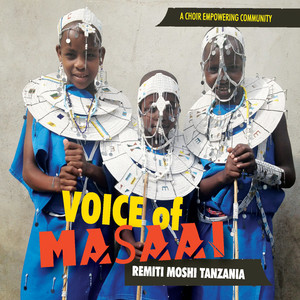 Voice Of Masaai-Remiti Choir