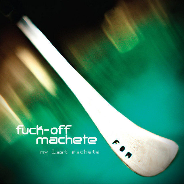 Fuck-Off Machete Photo