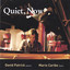 Quiet, Now Albumcover