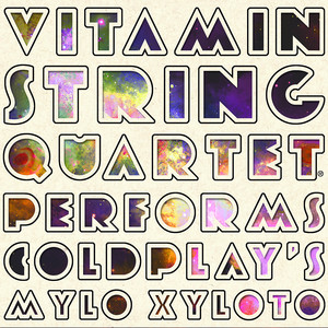 Vitamin String Quartet Performs Coldplay's Mylo Xyloto album