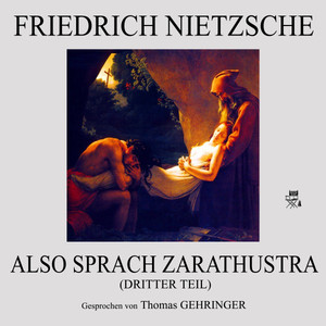 Also sprach Zarathustra (Dritter Teil)