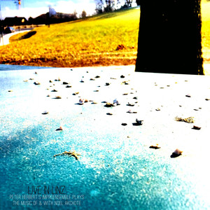 Plays the Music of & With (Live in Linz) album