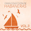 Gran Colección de Habaneras (Volumen 3) Albumcover