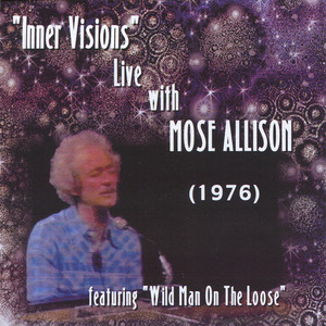 "Inner Visions" Live with Mose Allison album