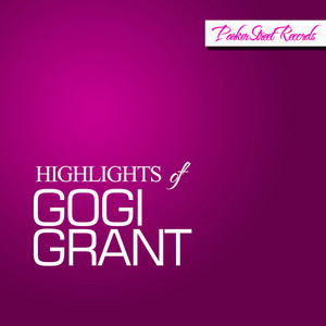 Highlights of Gogi Grant album