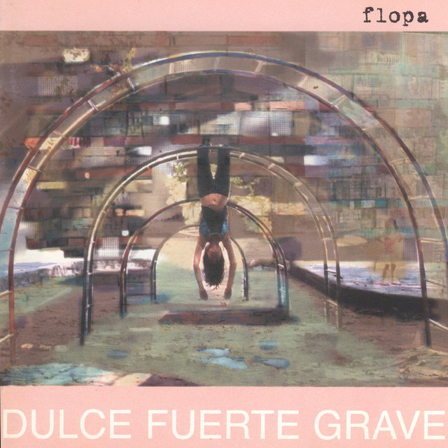 Dulce Fuerte Grave cover