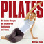 Pilates - Die besten Übungen Albumcover