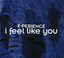 I Feel Like You cover