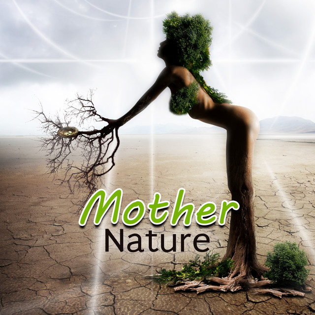 Mother Nature – Soothing Nature Music for Sleeping, Yoga and Relaxation Meditation, Ocean Waves, Bird Calls, Rain Sounds, Crickets, Waterfall Albumcover
