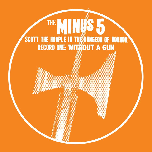 Scott The Hoople In The Dungeon Of Horror - Record 1: Without A Gun cover